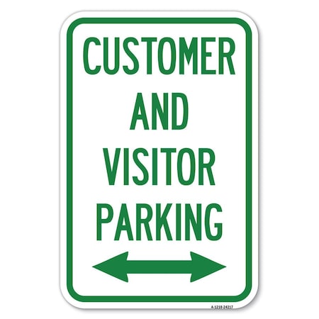 Signmission Customer and Visitor Parking Bidirectio Heavy-Gauge Aluminum Sign, 12" x 18", A-1218-24217 A-1218-24217